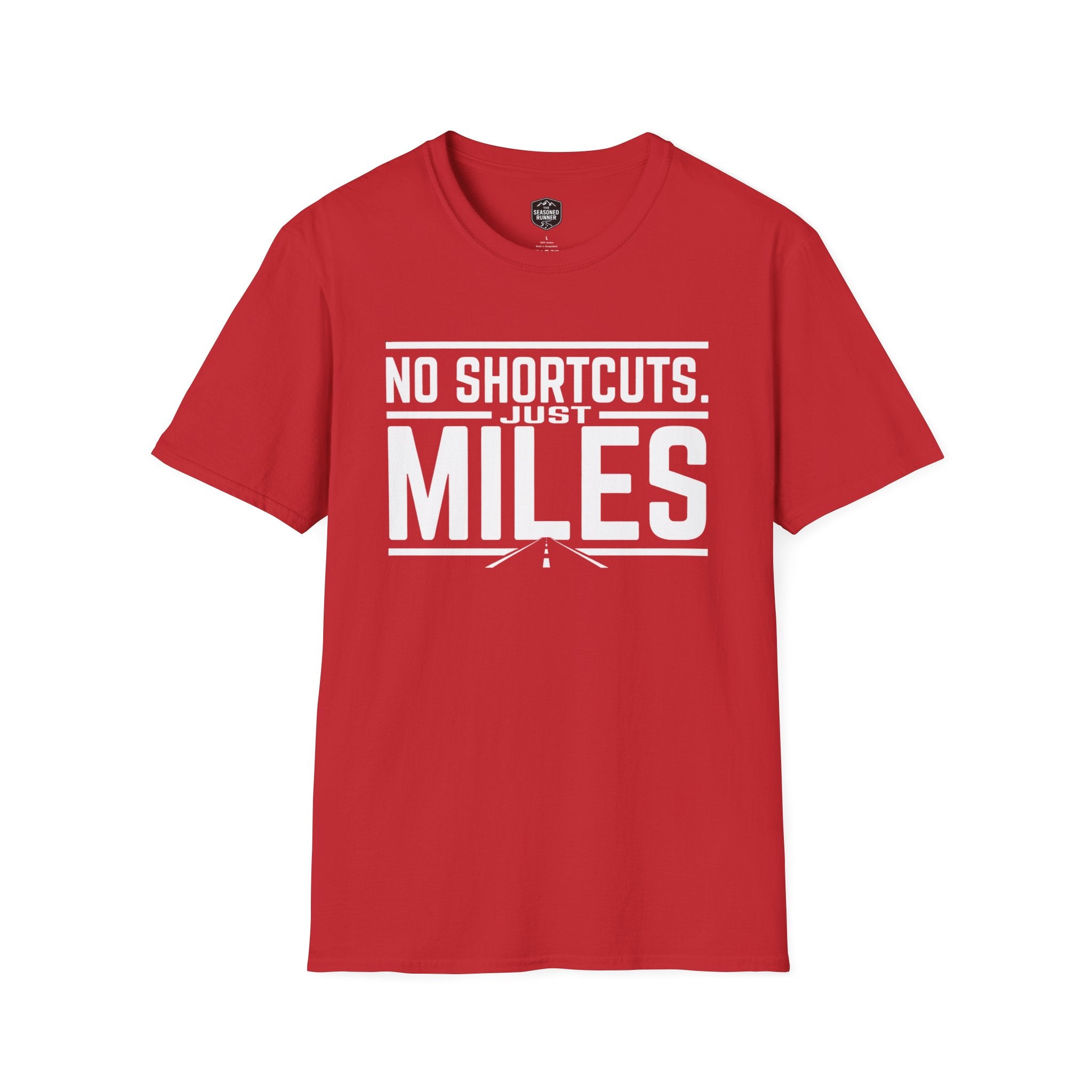 No Shortcuts  T-Shirt
