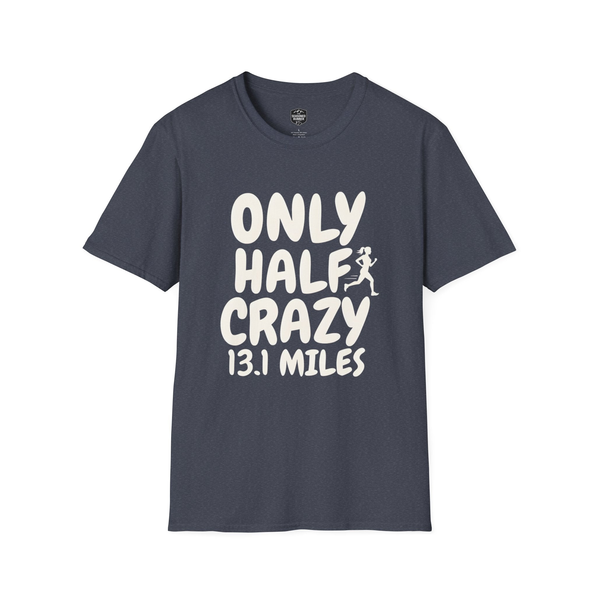 Only Half Crazy T-Shirt