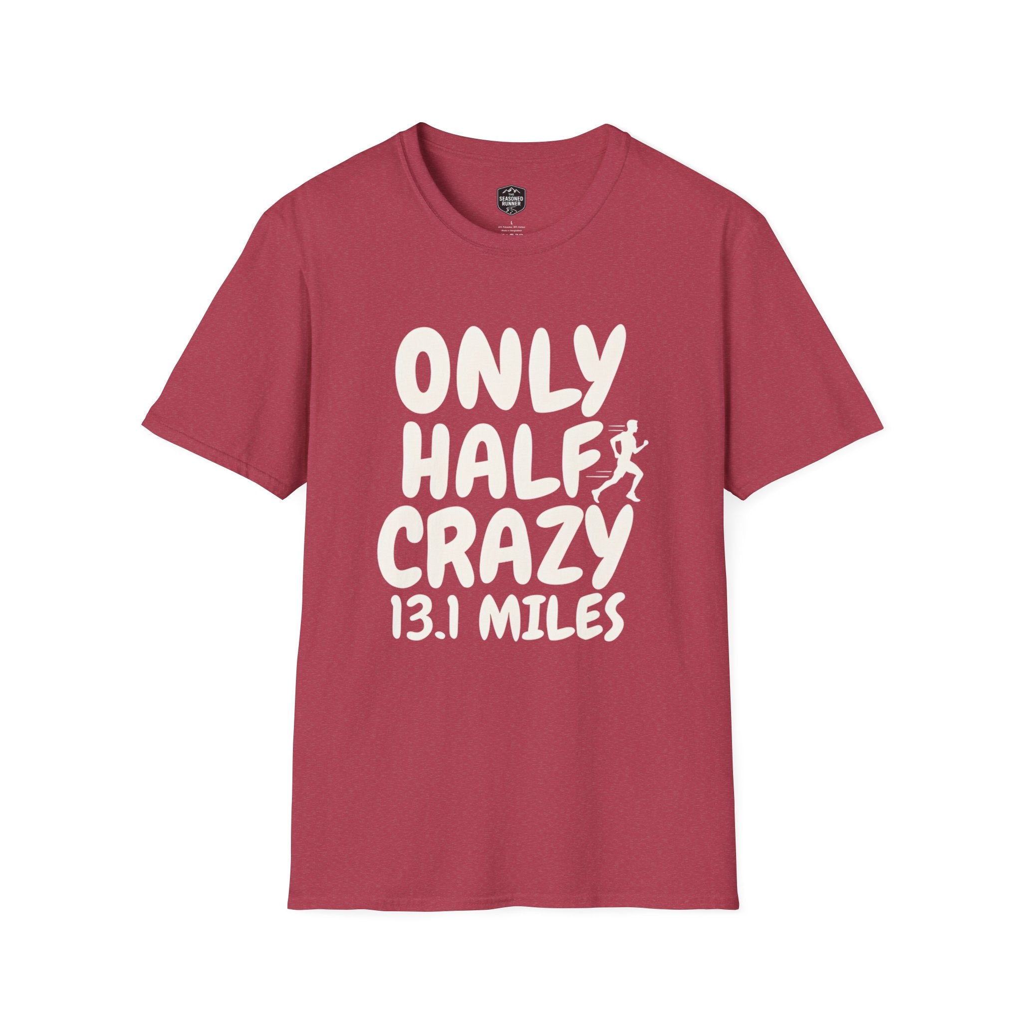 Only Half Crazy T-Shirt