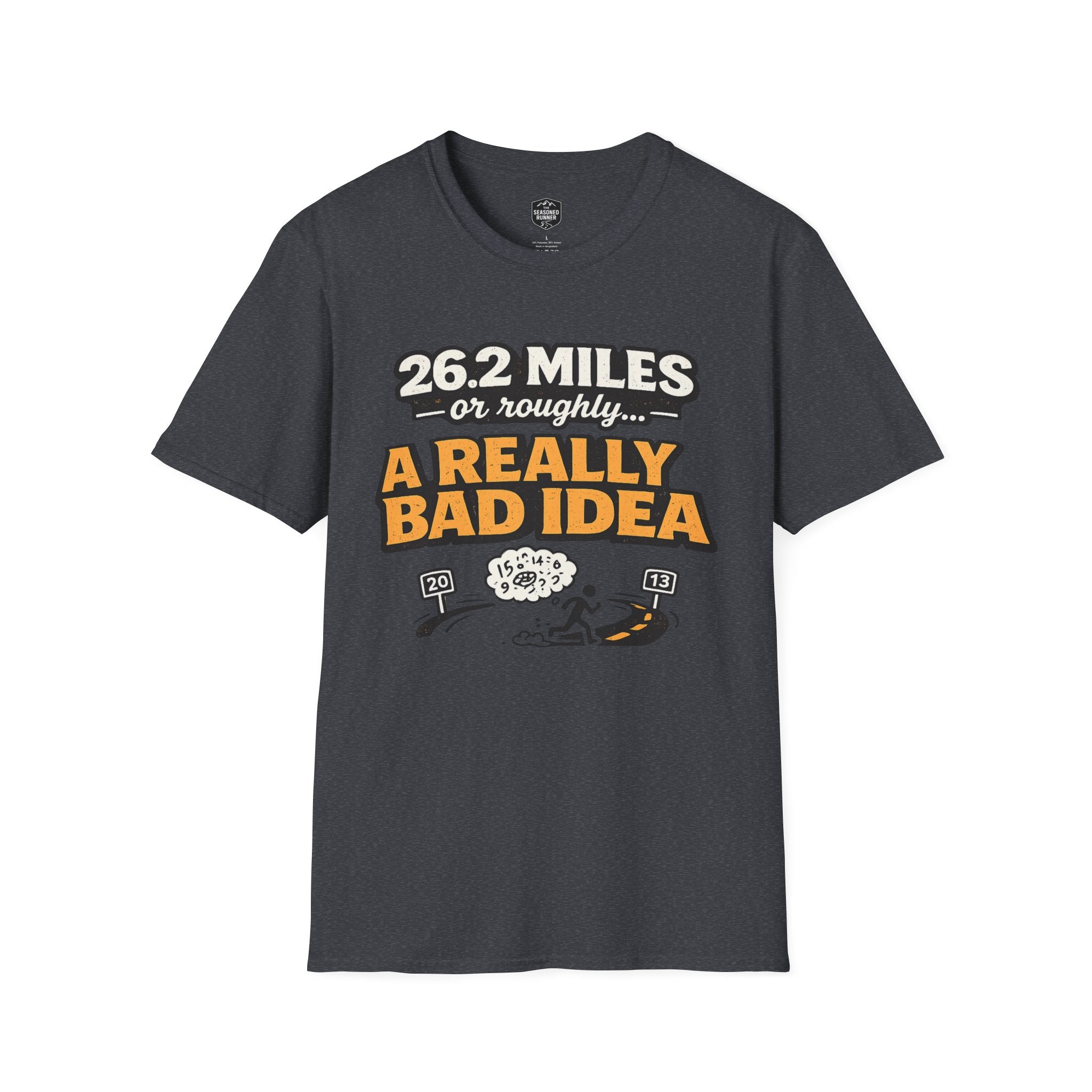 Really Bad Idea T-Shirt