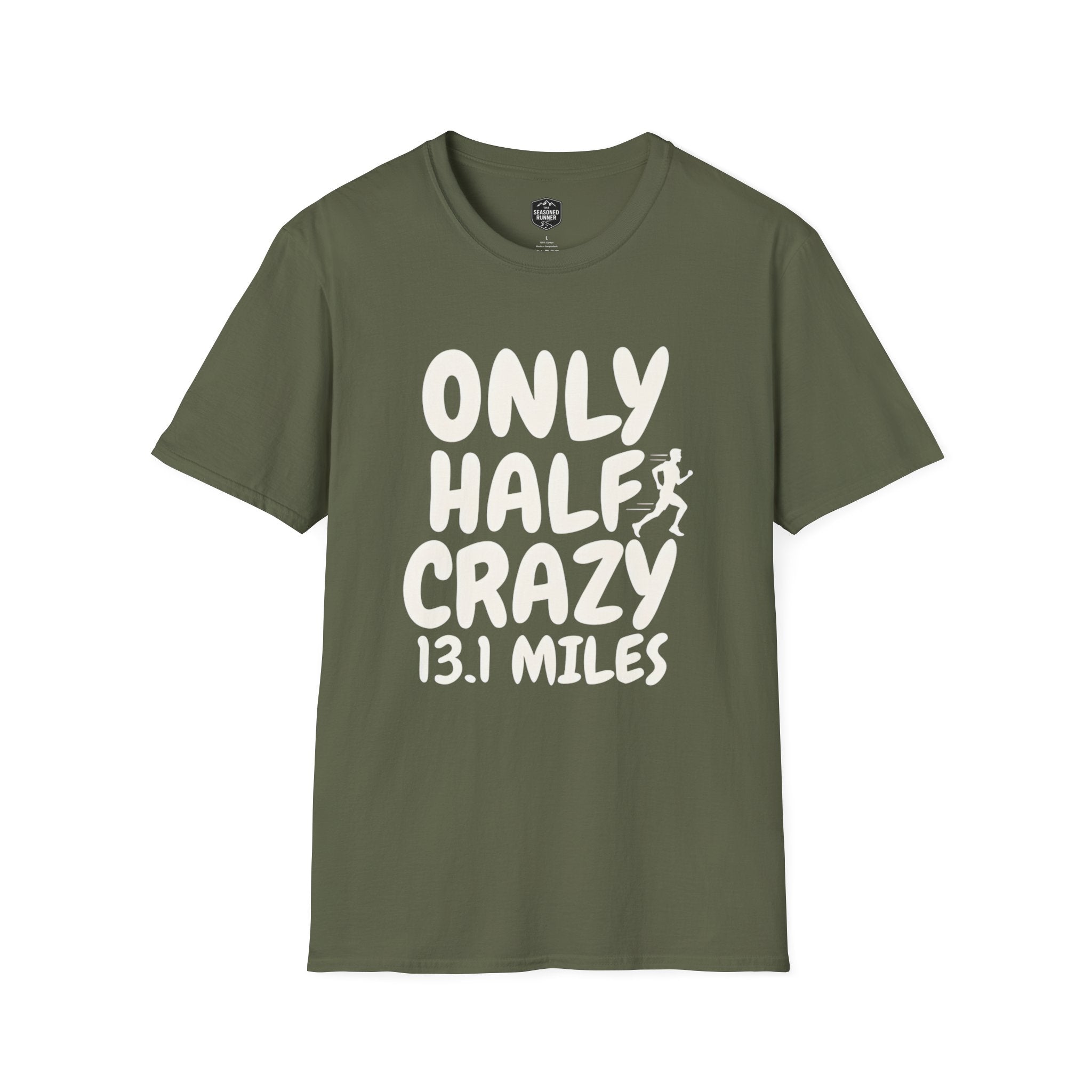 Only Half Crazy T-Shirt