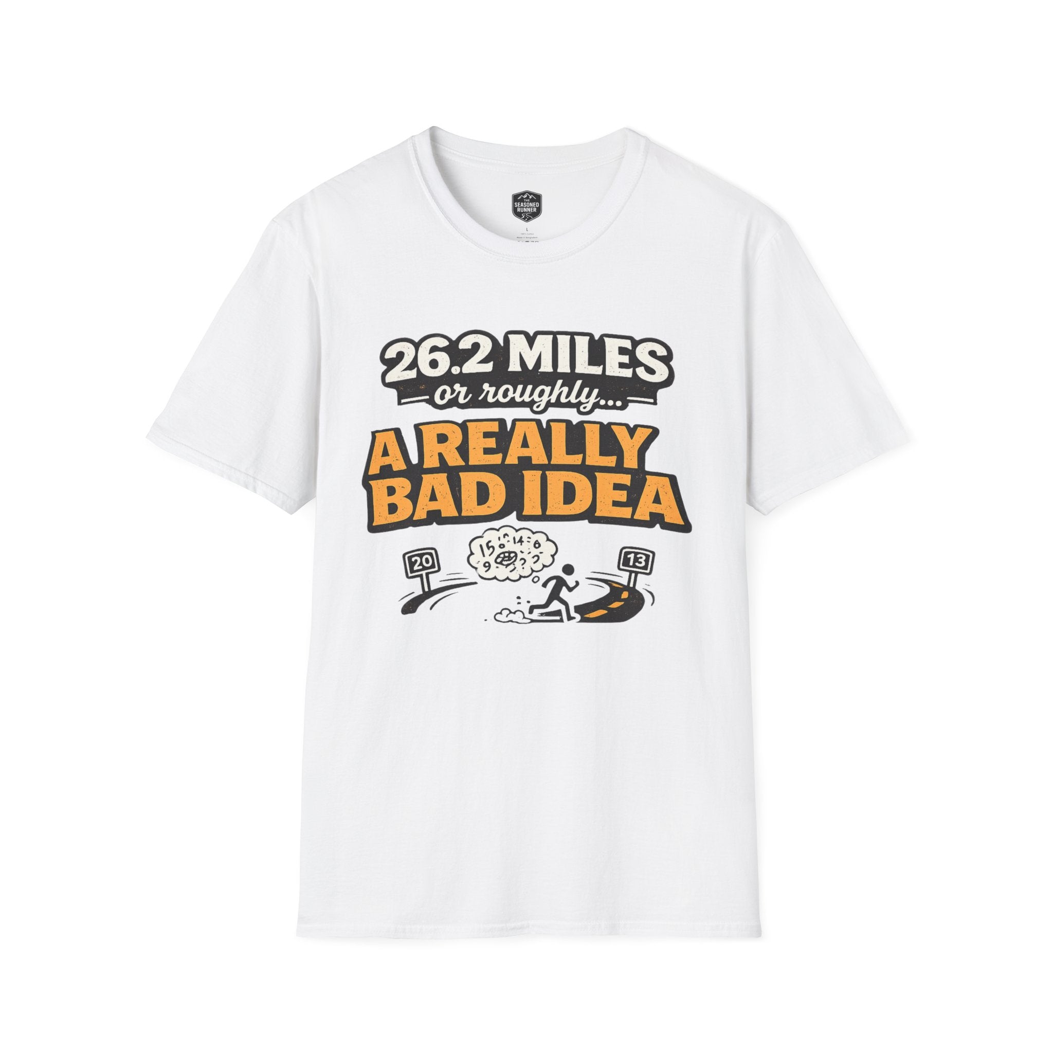 Really Bad Idea T-Shirt