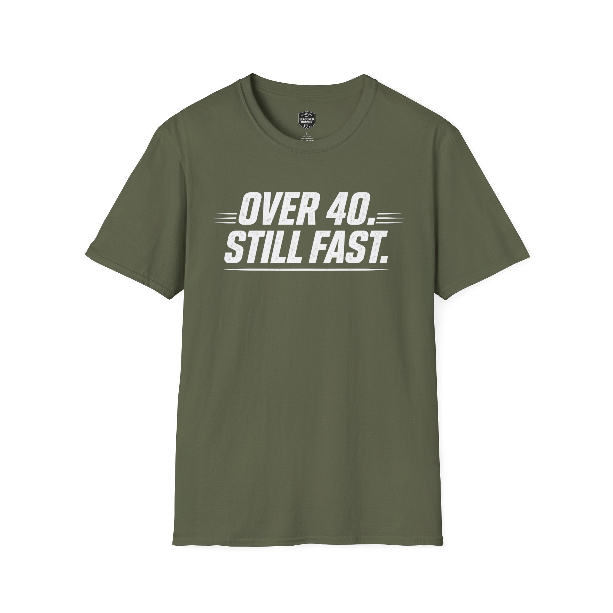 Over 40 Still Fast T-Shirt