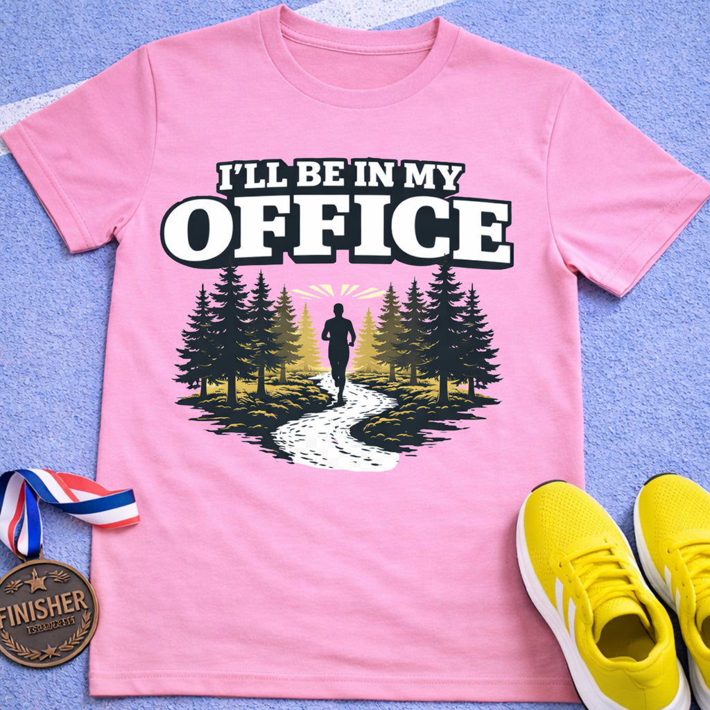 I'll Be In My Office T-Shirt