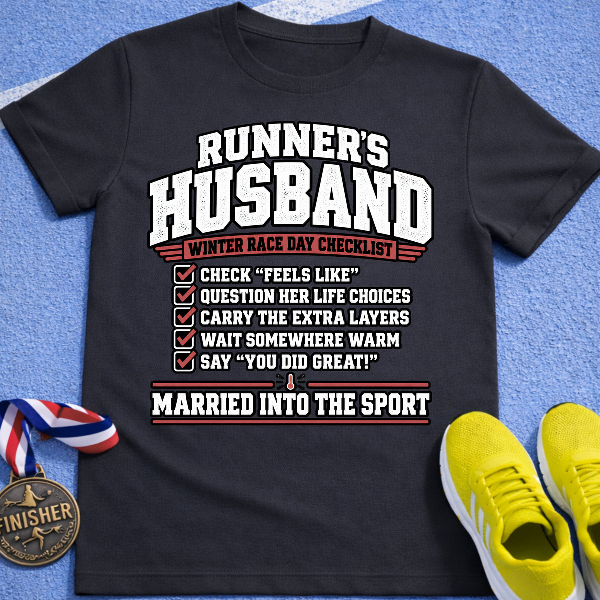 Runner's Husband Winter Race Day Checklist T-Shirt