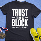 Trust The Block T-Shirt