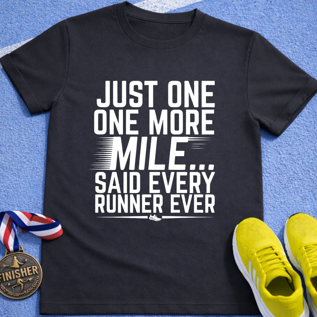 One More Mile T-Shirt