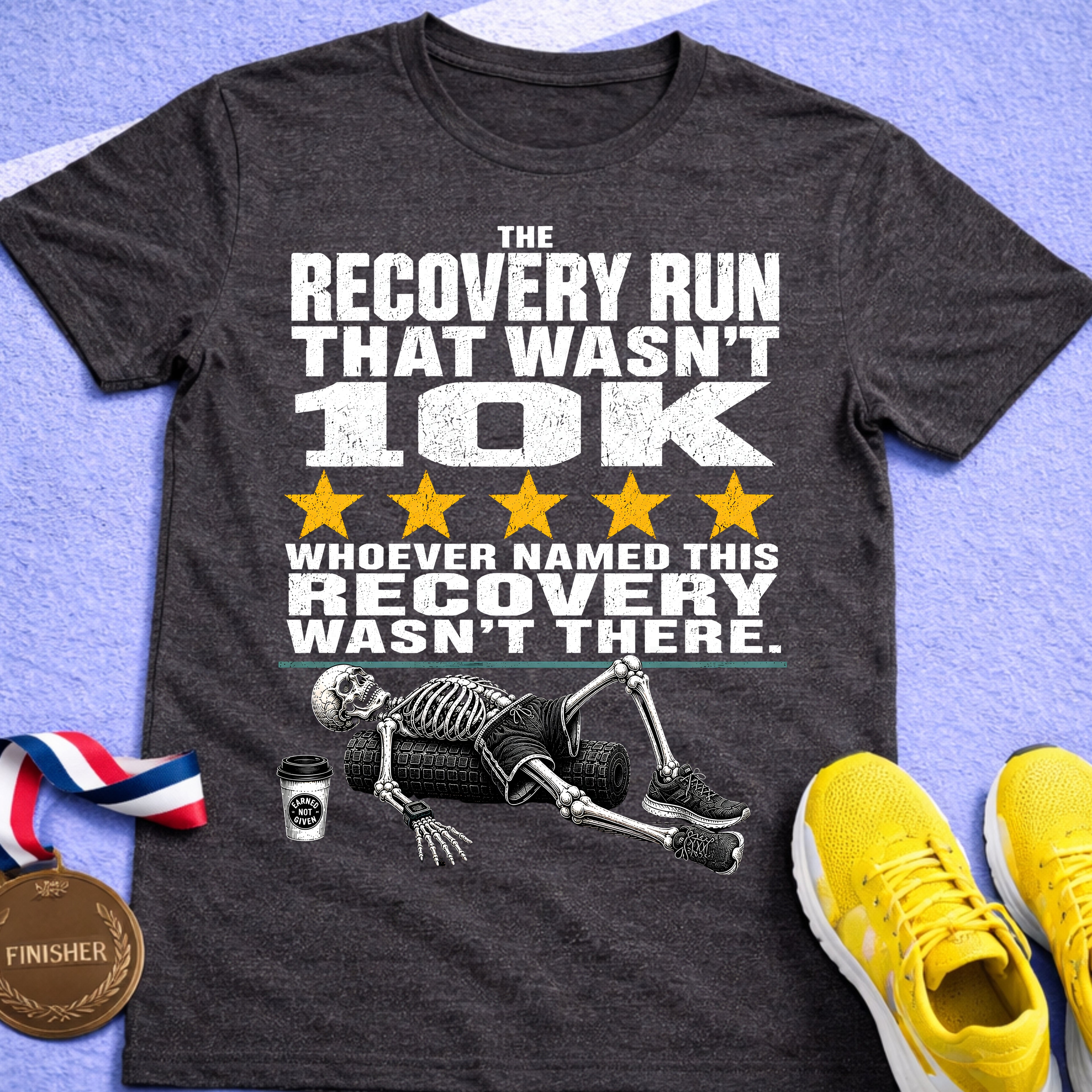 Recovery Run That Wasn't 10K T-Shirt