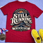 Still Running T-Shirt