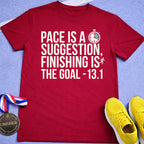 Pace Is A Suggestion T-Shirt