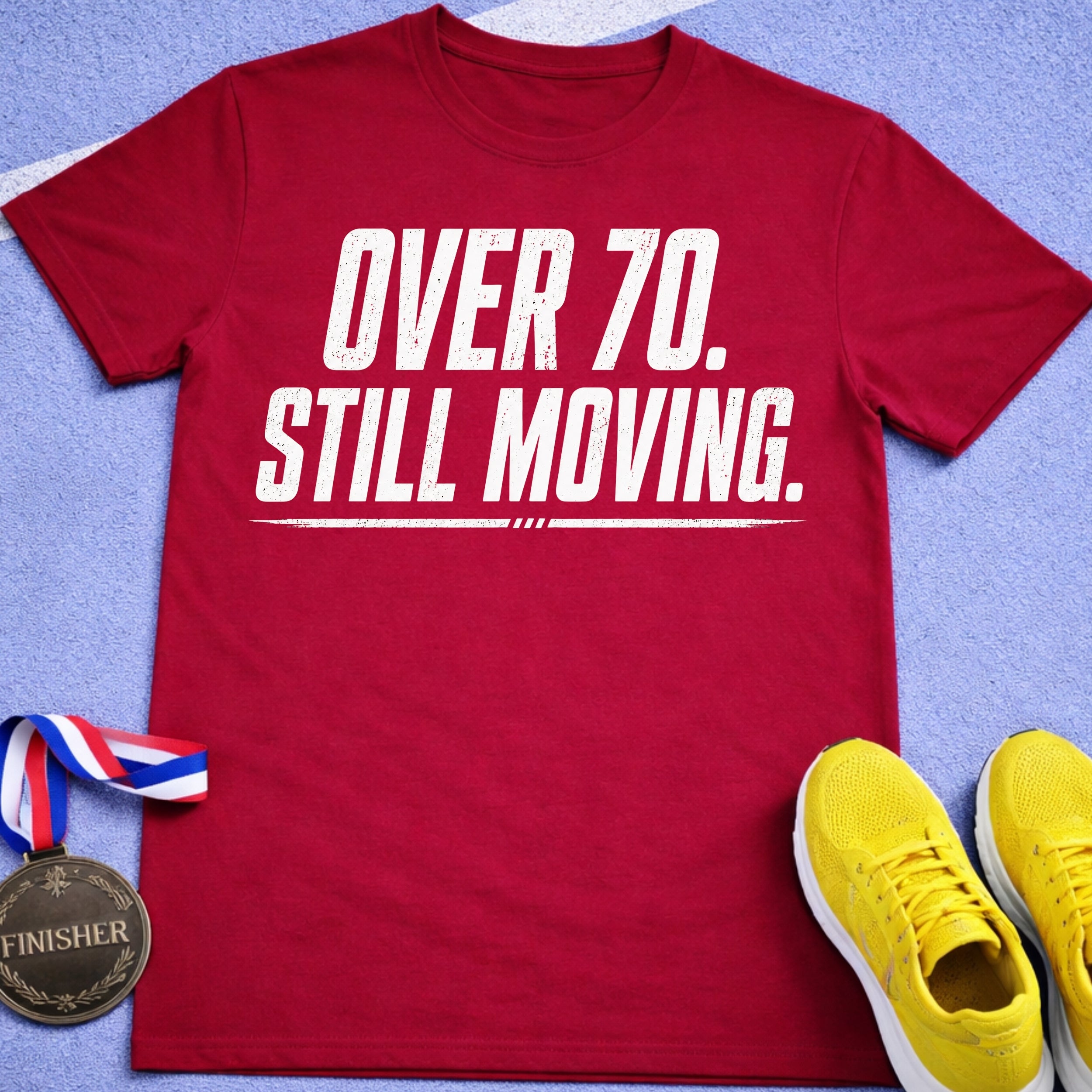 Over 70 Still Moving T-Shirt