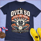 Over 50 Still On Tour T-Shirt