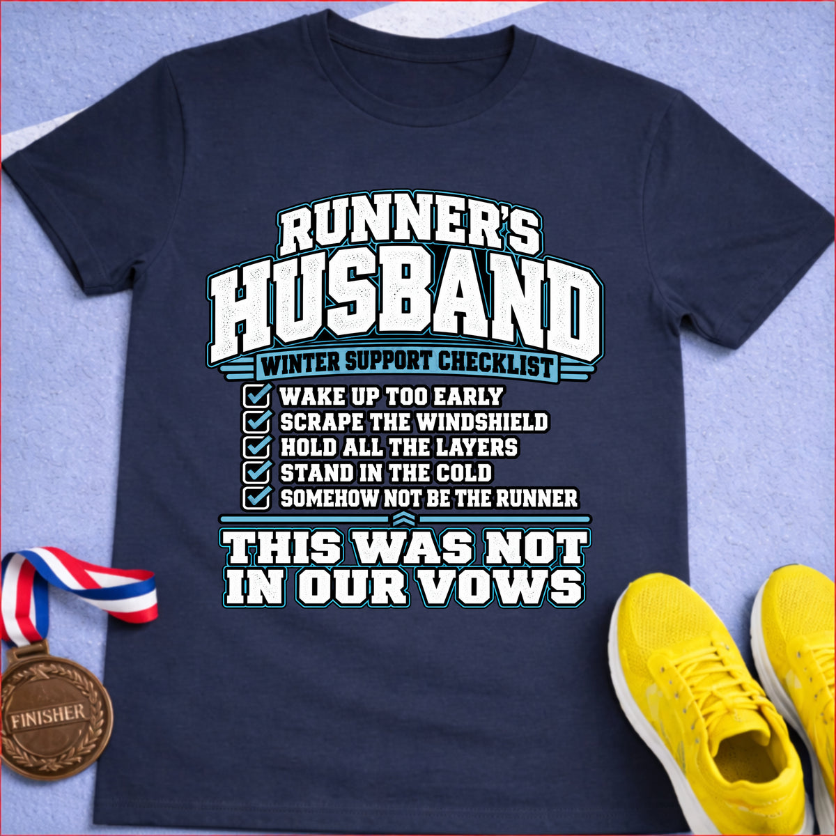 Runner's Husband Winter Support Checklist T-Shirt