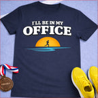 I'll Be In My Office Sunrise T-Shirt