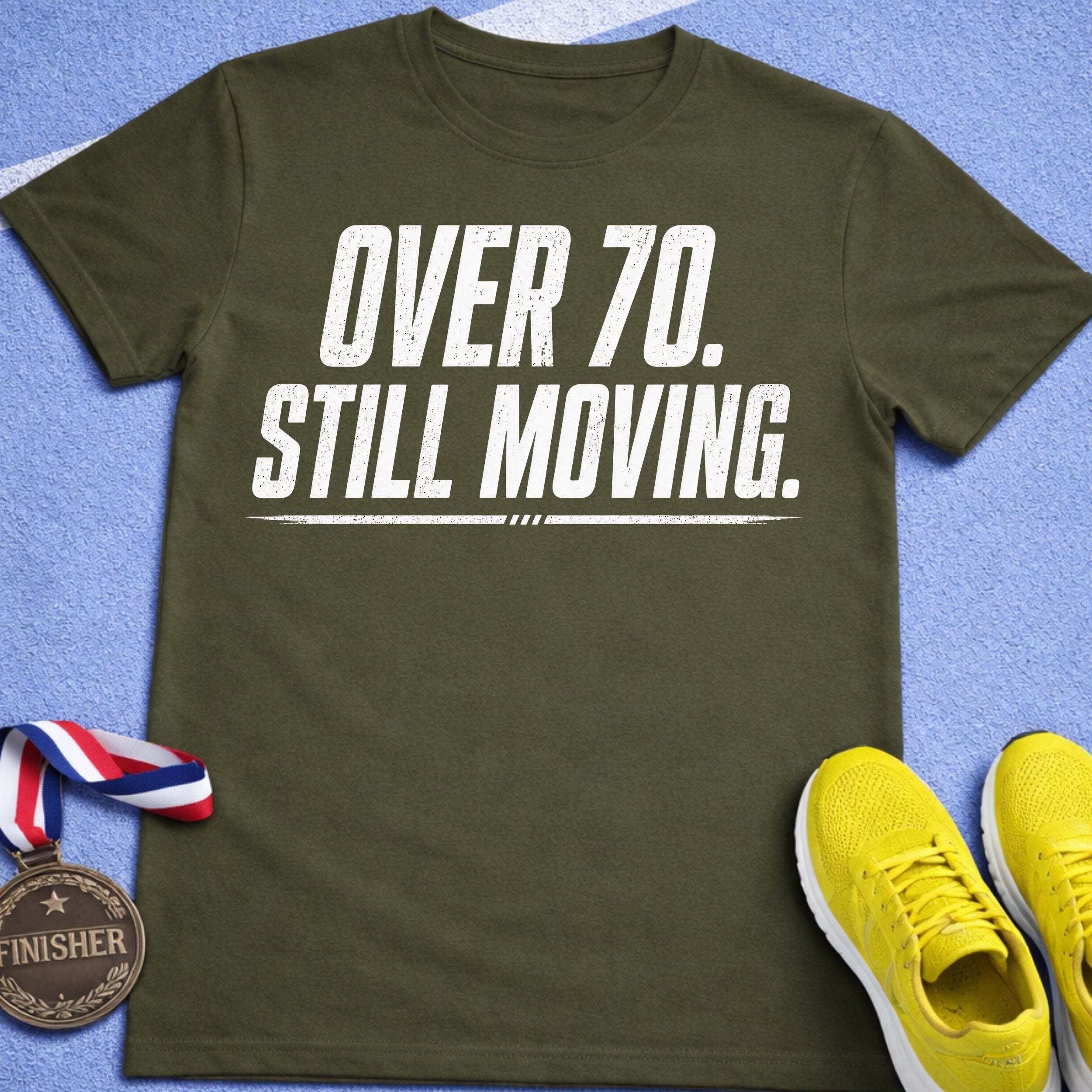 Over 70 Still Moving T-Shirt