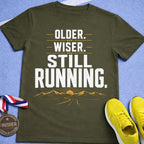 Older. Wiser. Still Running T-Shirt