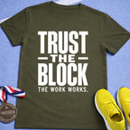 Trust The Block T-Shirt