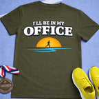I'll Be In My Office Sunrise T-Shirt