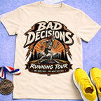 Bad Decisions Running Tour T-Shirt