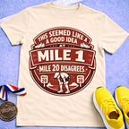 Mile 20 Disagrees T-Shirt