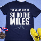 The Years Add Up T-Shirt