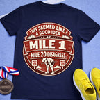 Mile 20 Disagrees T-Shirt