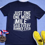 One More Mile T-Shirt