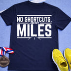 No Shortcuts  T-Shirt