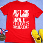 One More Mile T-Shirt