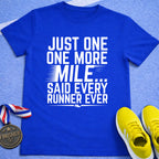 One More Mile T-Shirt