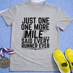 One More Mile T-Shirt