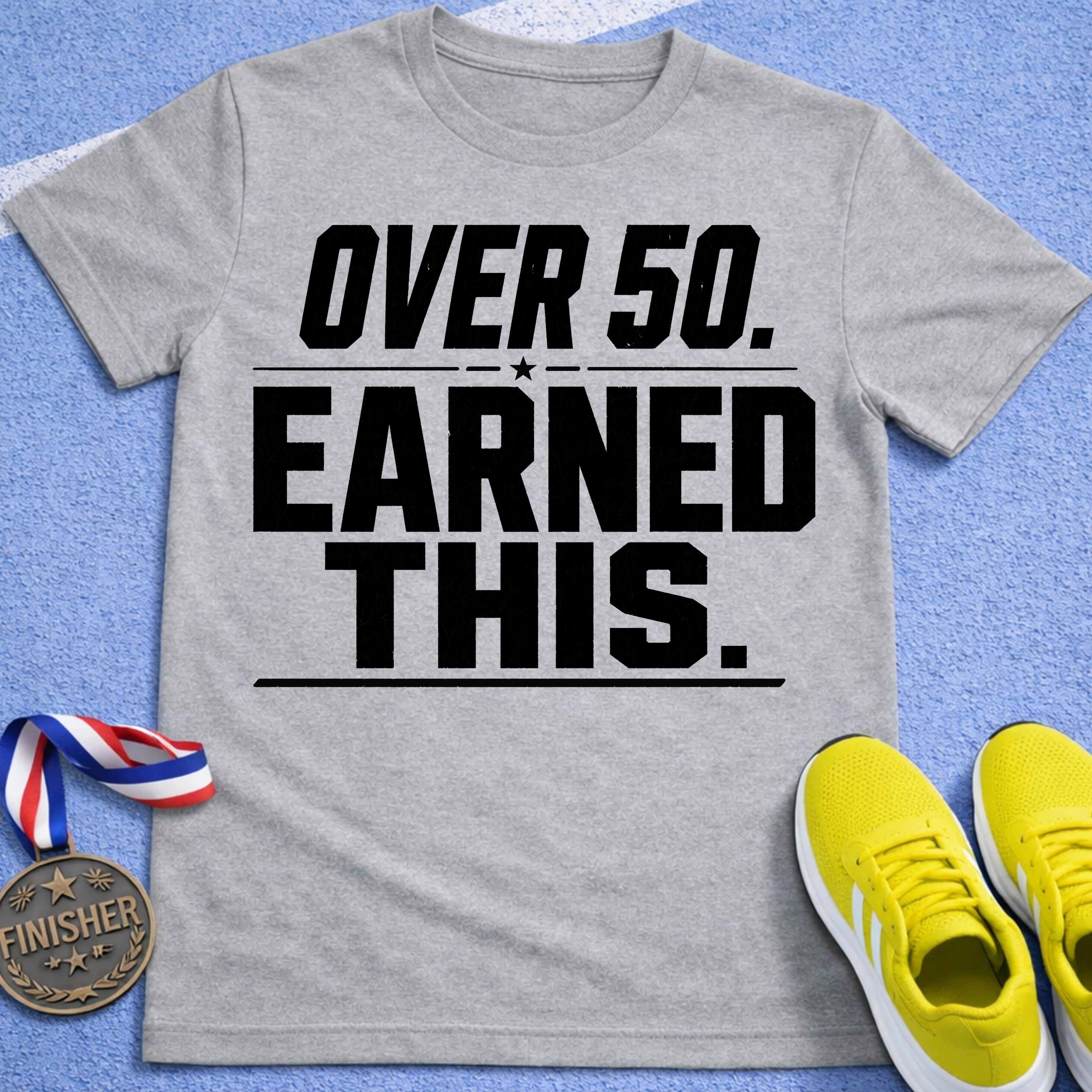 Over 50 Earned This T-Shirt