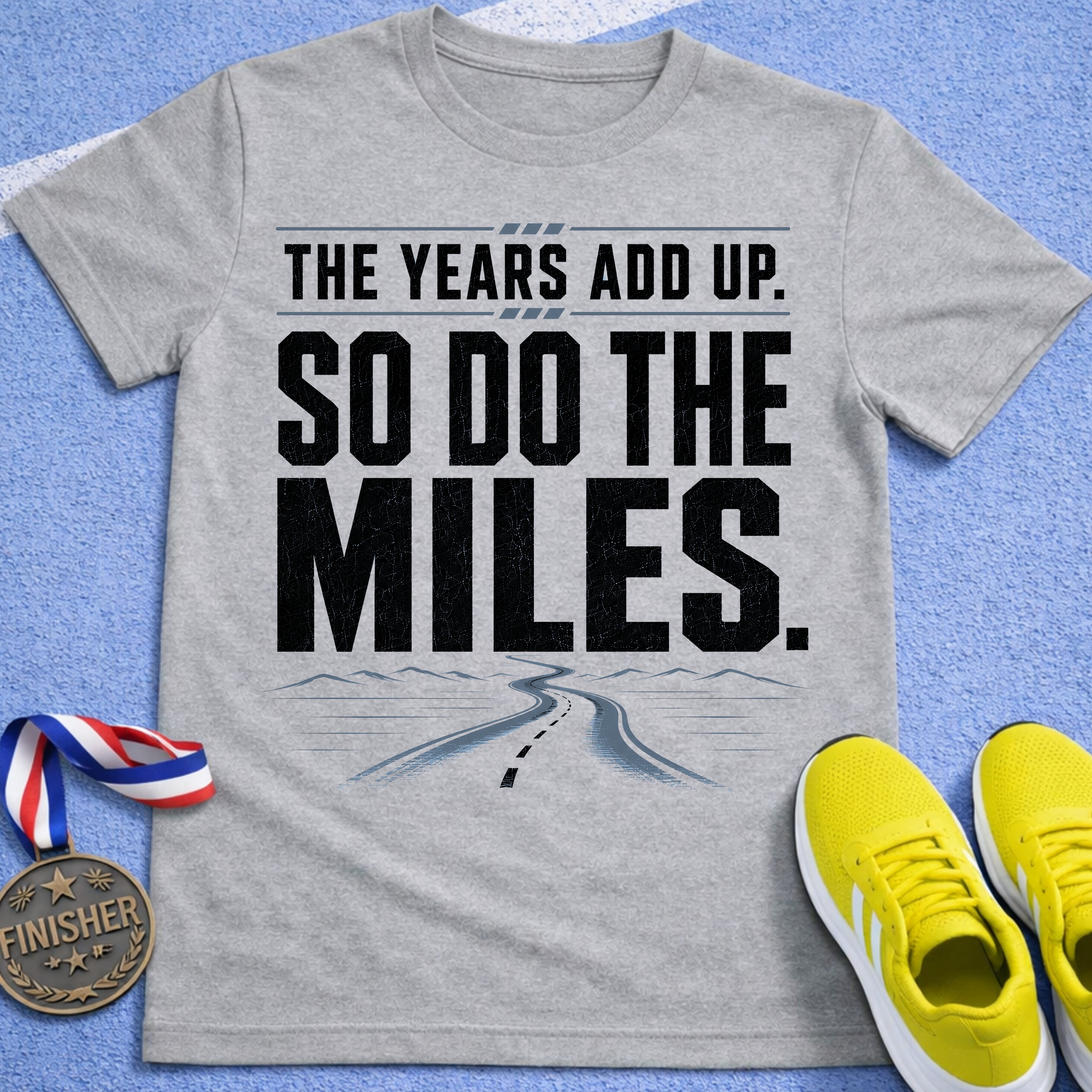 The Years Add Up T-Shirt