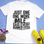 One More Mile T-Shirt