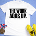 Work Adds Up T-Shirt