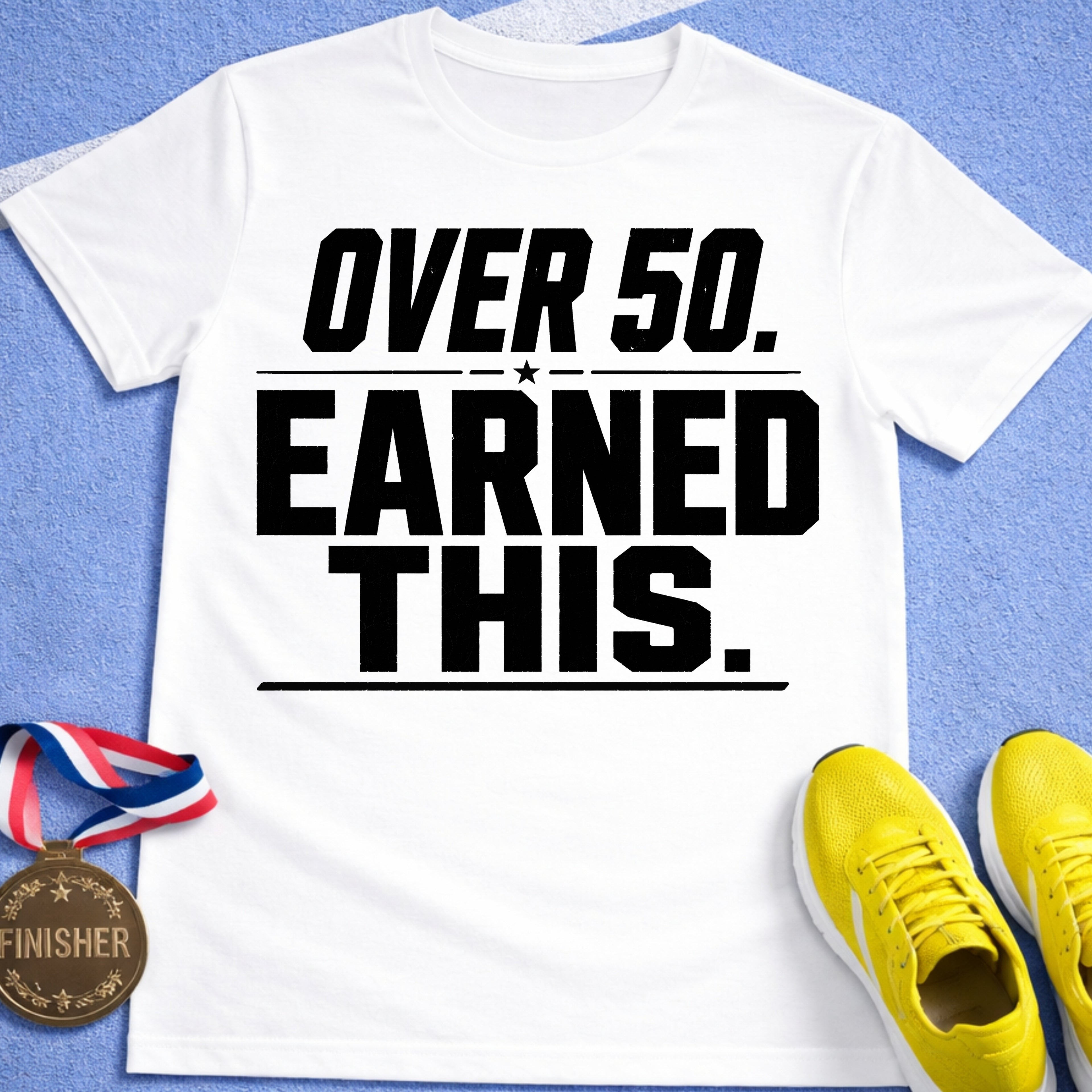 Over 50 Earned This T-Shirt