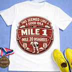 Mile 20 Disagrees T-Shirt