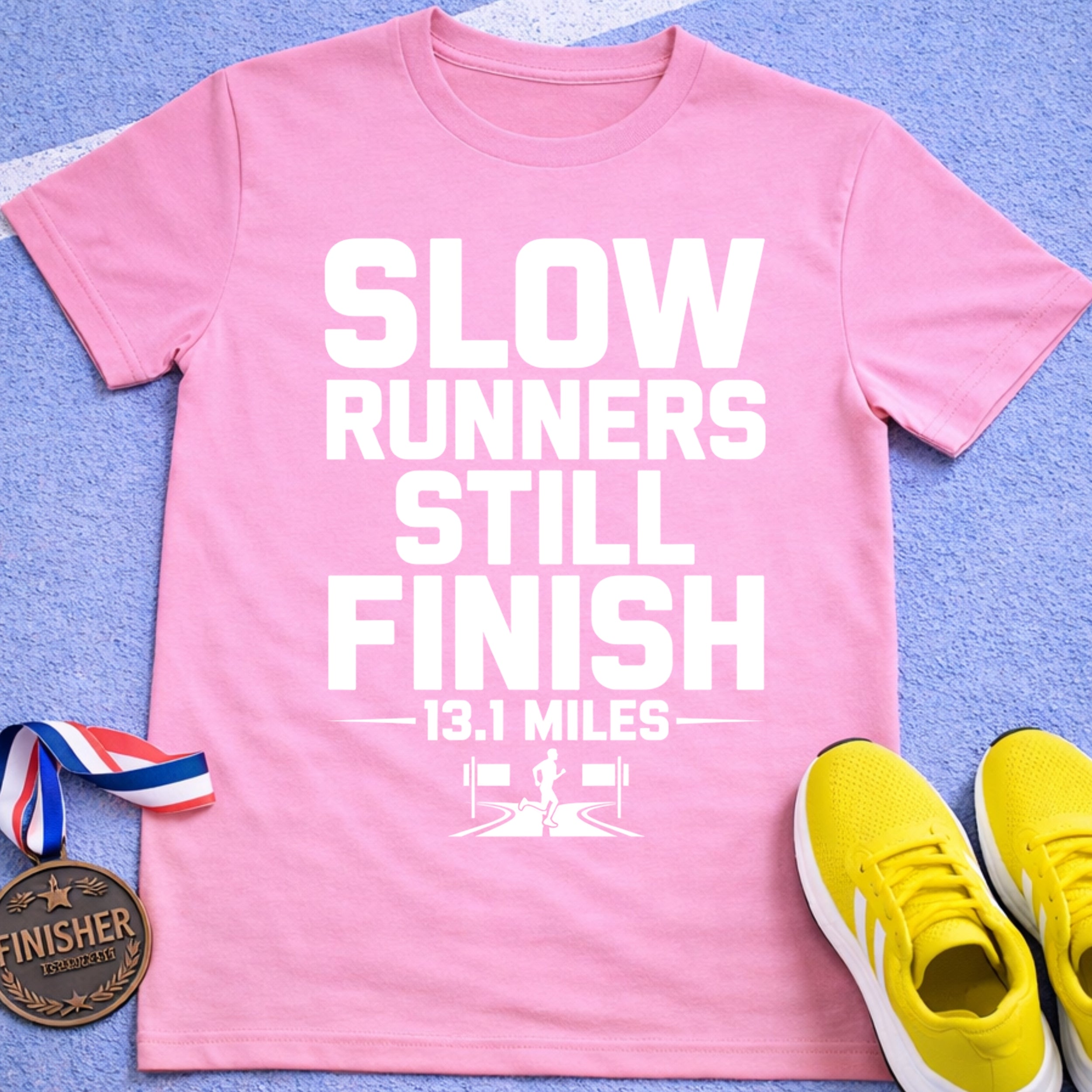 Slow Runners Still Finish T-Shirt