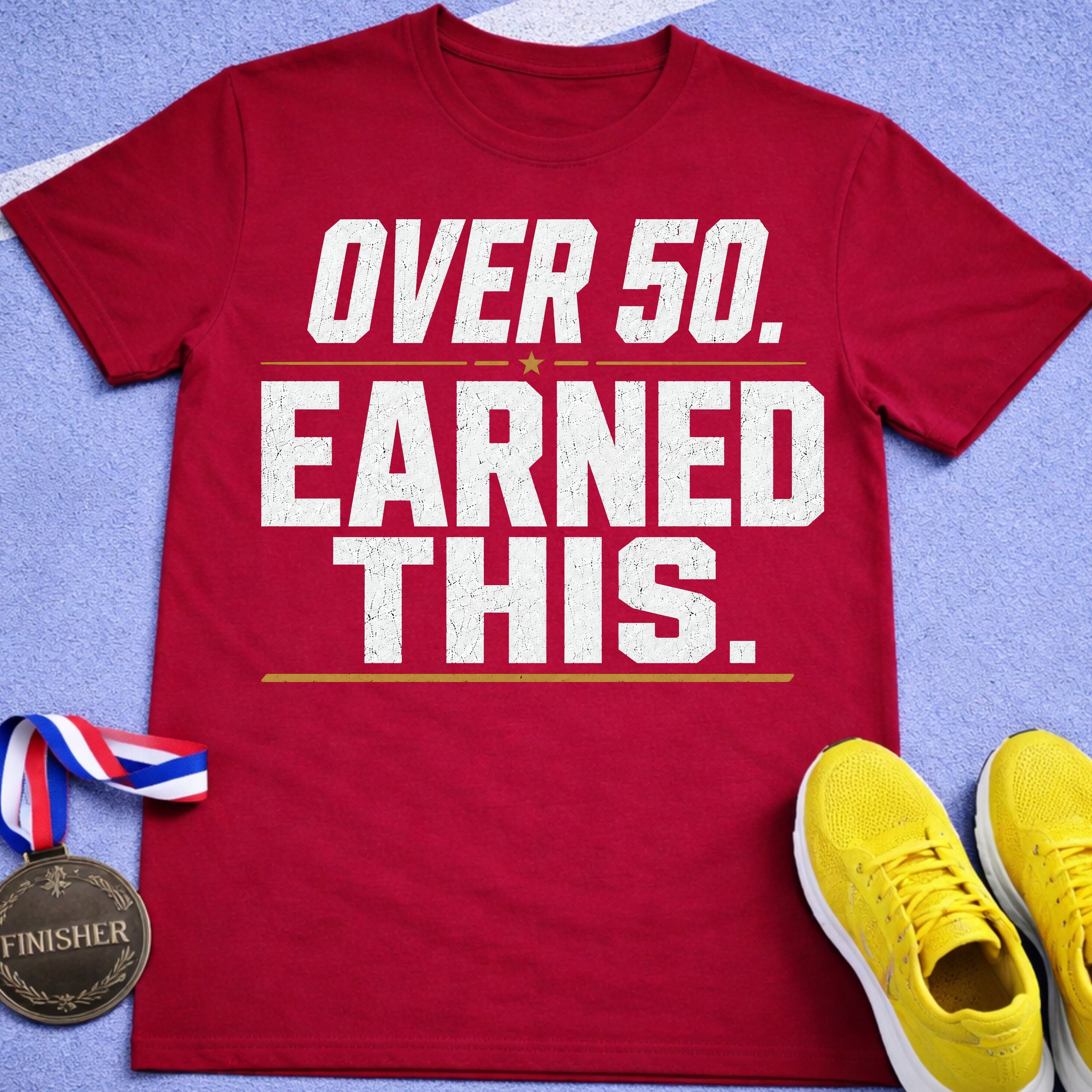 Over 50 Earned This T-Shirt
