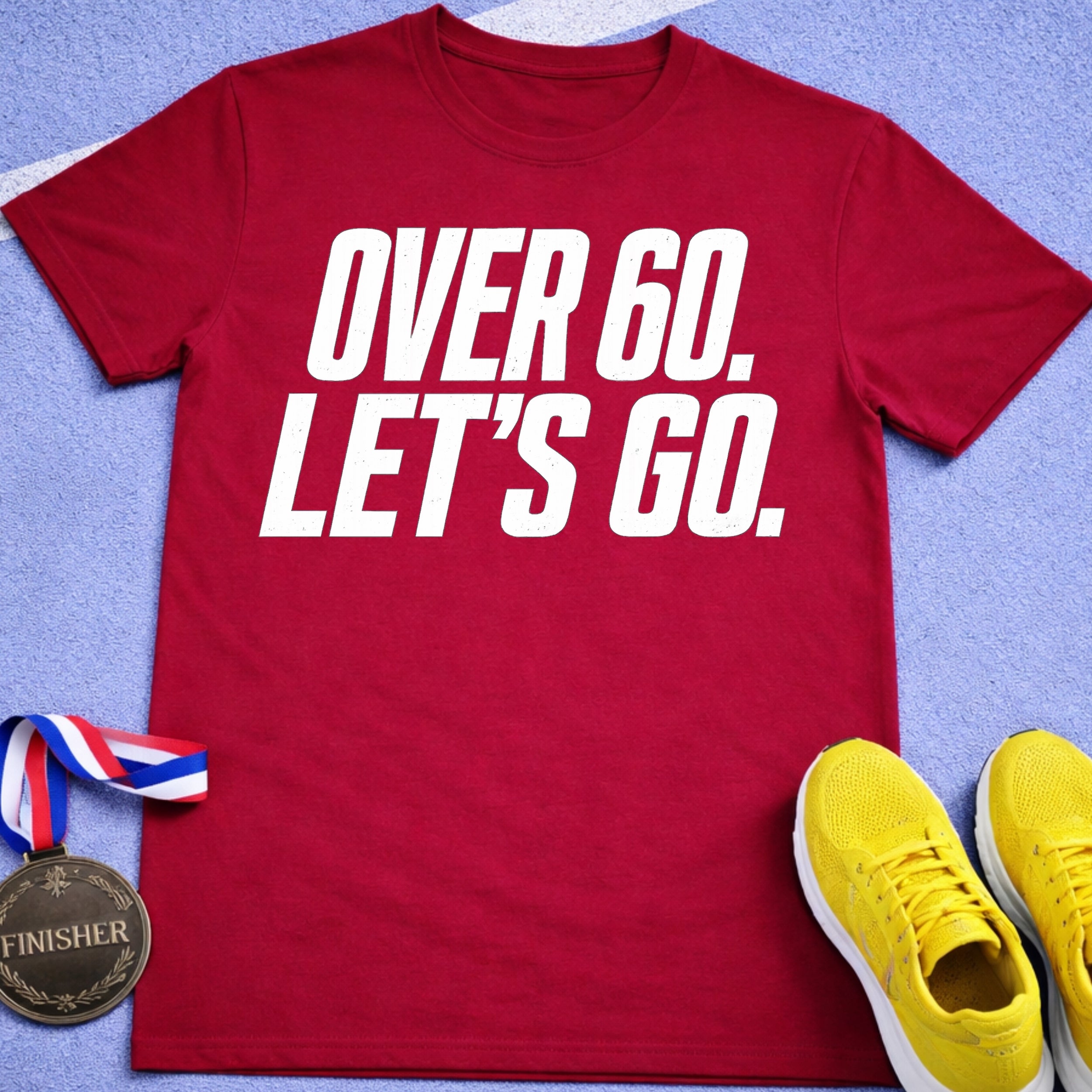 Over 60 Let's Go T-Shirt