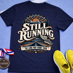 Still Running T-Shirt