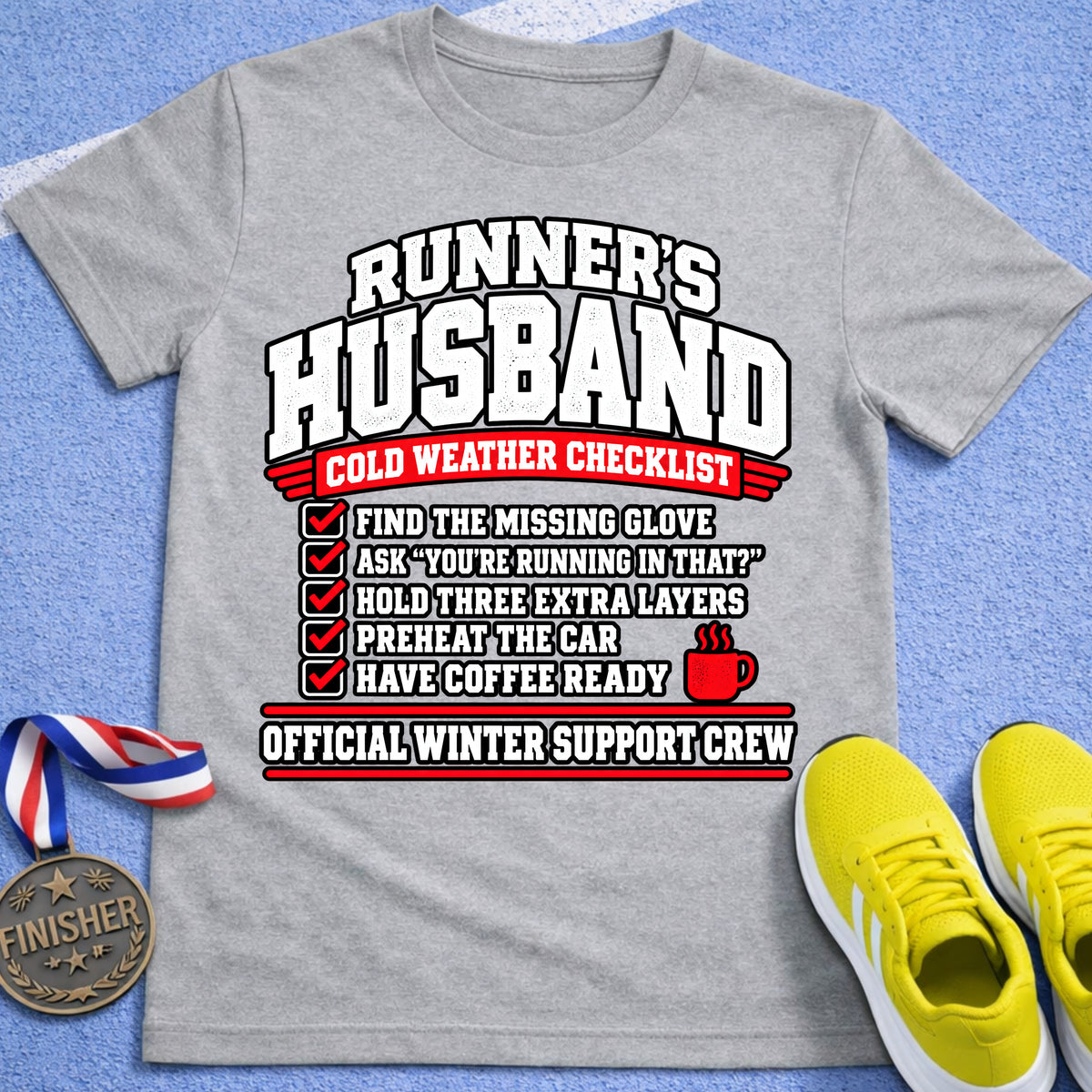 Runner's Husband Cold Weather Checklist T-Shirt